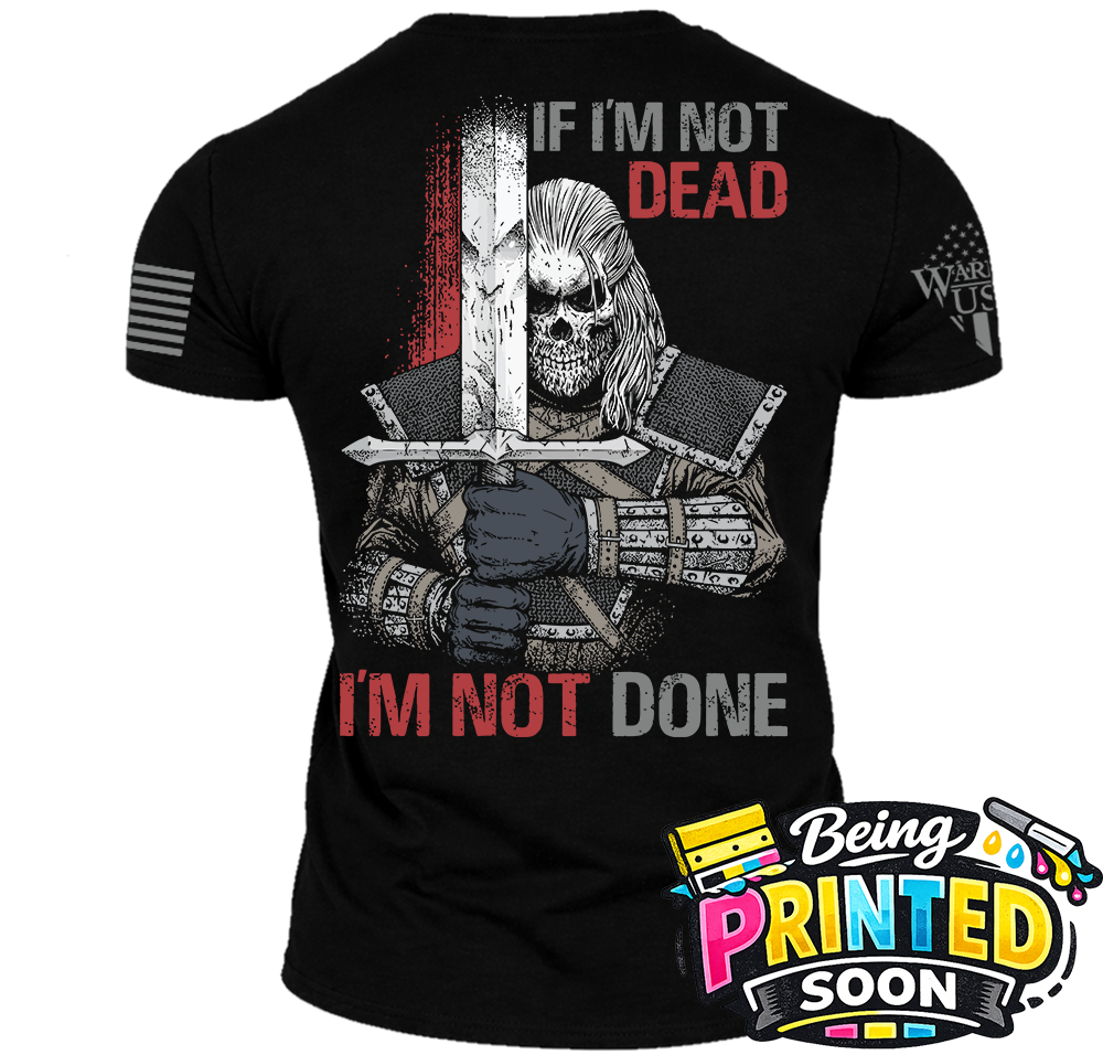 (New Release) If I'm Not Dead, Comfortable, and Premium Quality (Pre Order) Please read description!