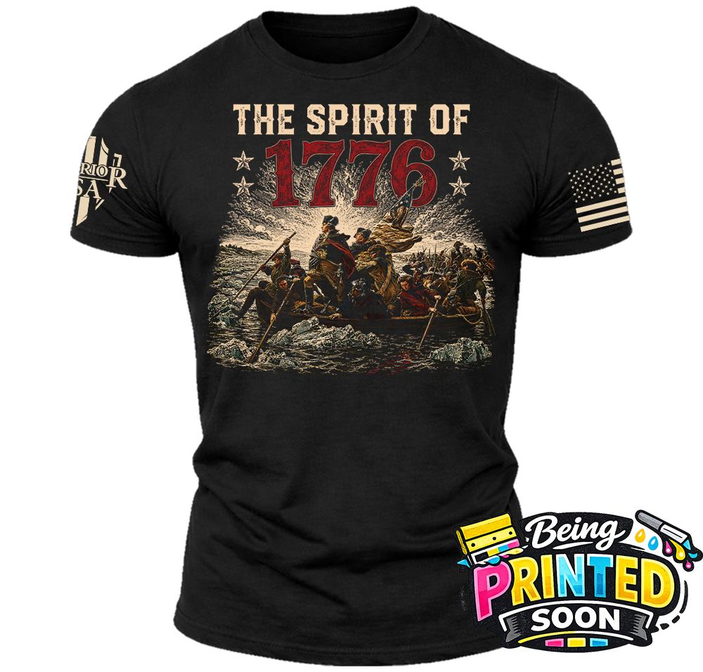 (New Release) Spirit Of 1776, Comfortable, and Premium Quality (Pre Order) Print Date 9/15